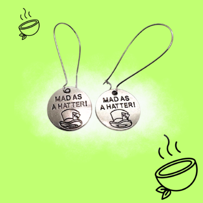 Mad as a hatter silver drop earrings